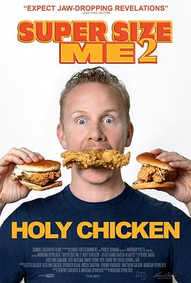 大号的我2:圣鸡! Super Size Me 2: Holy Chicken!的海报