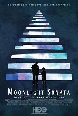 美国纪录片《无声的月光奏鸣曲 Moonlight Sonata: Deafness in Three Movements》高清下载-八六三纪录片资源网