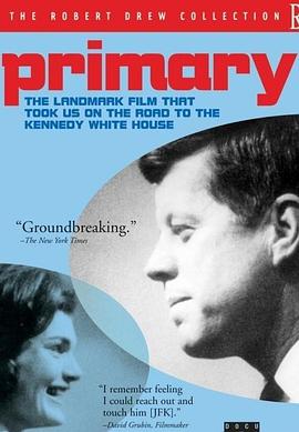 美国纪录片《初选 Primary》高清下载-八六三纪录片资源网
