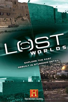美国纪录片《历史频道：失落的世界 Lost Worlds》高清下载-八六三纪录片资源网