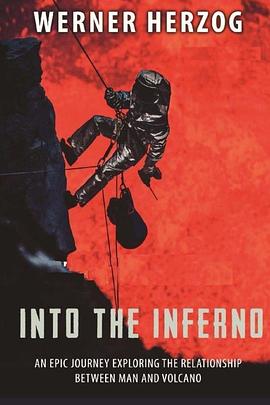 英国，加拿大，德国纪录片《进入地狱 Into the Inferno》高清下载-八六三纪录片资源网