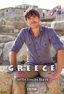 英国纪录片《西蒙·里夫探访希腊 Greece with Simon Reeve》高清下载-八六三纪录片资源网
