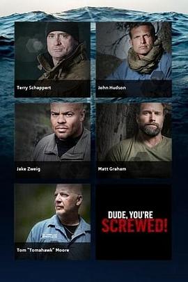 美国纪录片《野放求生专家 第一季 Dude, You're Screwed Season 1》高清下载-八六三纪录片资源网