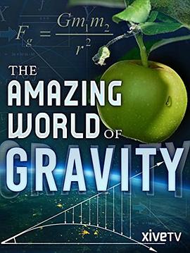 英国纪录片《重力与我：塑造我们生活的力量 Gravity and Me: The Force That Shapes Our Lives》高清下载-八六三纪录片资源网