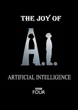 英国纪录片《人工智能的乐趣 The Joy Of AI》高清下载-八六三纪录片资源网