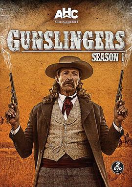 美国纪录片《快枪侠列传 第一季 Gunslingers Season 1》高清下载-八六三纪录片资源网
