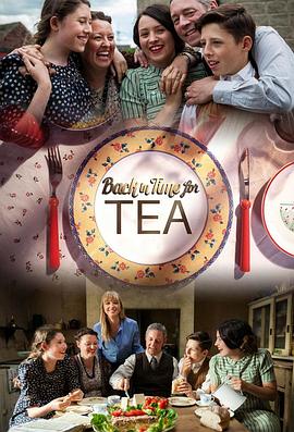 英国纪录片《穿越时光的饮食 第一季 Back in Time for Tea Season 1》高清下载-八六三纪录片资源网