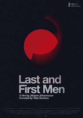 冰岛纪录片《最后与最初的人类 Last and First Men》高清下载-八六三纪录片资源网
