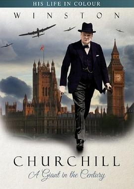 温斯顿·丘吉尔:世纪巨人 Winston Churchill: A Giant In The Century的海报