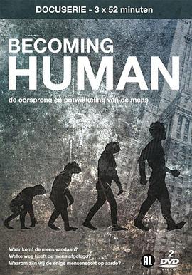 美国纪录片《人类进化1：混沌初开 Becoming Human: First Steps》高清下载-八六三纪录片资源网