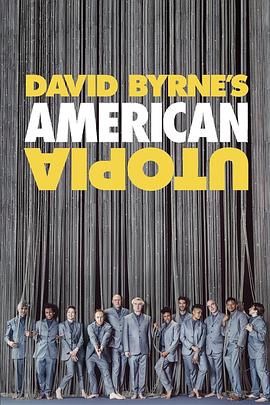 美国纪录片《大卫·伯恩的美国乌托邦 David Byrne's American Utopia》高清下载-八六三纪录片资源网