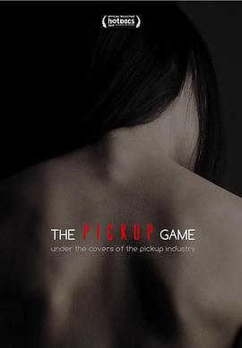 英国纪录片《搭讪游戏 The Pickup Game》高清下载-八六三纪录片资源网