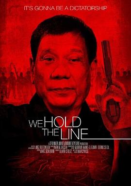 德国纪录片《菲律宾的杀人执照 We Hold The Line》高清下载-八六三纪录片资源网