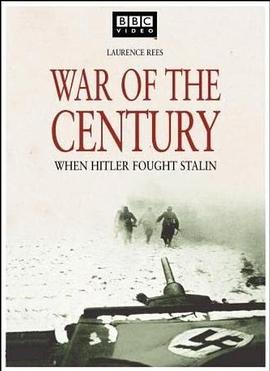 世纪大战:二战欧洲东线纪实 War of the Century的海报