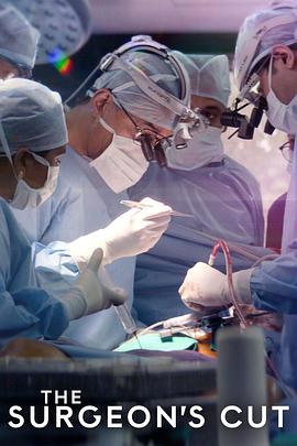 美国纪录片《外科医生是怎样练成的 The Surgeon's Cut》高清下载-八六三纪录片资源网