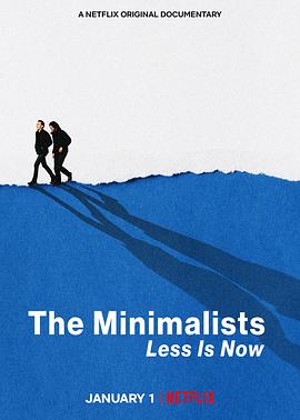 极简主义:时机已到 The Minimalists: Less Is Now的海报