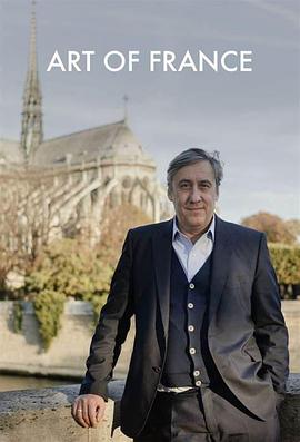 英国纪录片《法国艺术 Art of France》高清下载-八六三纪录片资源网