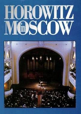 美国纪录片《霍洛维茨在莫斯科 Horowitz in Moscow》高清下载-八六三纪录片资源网