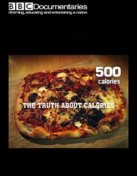 英国纪录片《关于卡路里的真相 The Truth About Calories》高清下载-八六三纪录片资源网