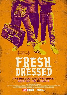 美国，法国纪录片《时尚着装 Fresh Dressed》高清下载-八六三纪录片资源网
