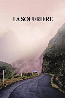 西德纪录片《苏弗雷火山 La Soufrière – Warten auf eine unausweichliche Katastrophe》高清下载-八六三纪录片资源网