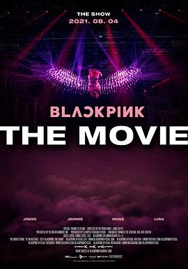 韩国纪录片《BLACKPINK：大电影 BLACKPINK: THE MOVIE》高清下载-八六三纪录片资源网