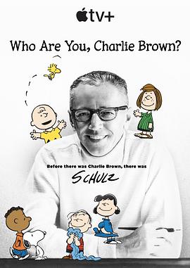 美国纪录片《查理·布朗，你是谁？ Who Are You, Charlie Brown?》高清下载-八六三纪录片资源网