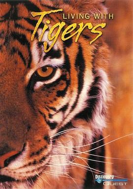 美国纪录片《与虎同行 Living With Tigers》高清下载-八六三纪录片资源网
