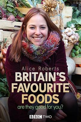 英国最受欢迎的食物——他们对你有益吗? Britain's Favourite Foods - Are they Good for You?的海报