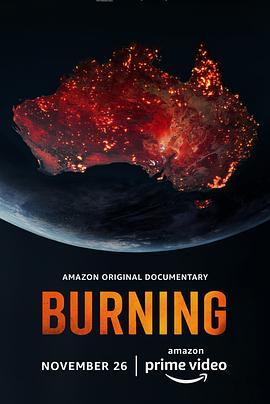 澳大利亚纪录片《燃烧 Burning》高清下载-八六三纪录片资源网