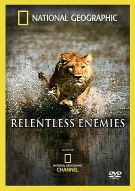 美国纪录片《国家地理：冷酷宿敌 Relentless Enemies》高清下载-八六三纪录片资源网