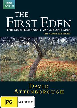 英国纪录片《最初的伊甸园 The First Eden》高清下载-八六三纪录片资源网