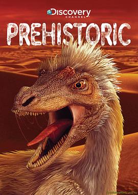美国纪录片《史前世界 Prehistoric》高清下载-八六三纪录片资源网