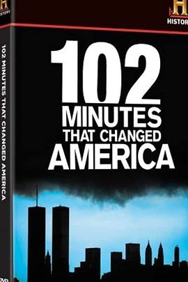 美国纪录片《改变美国的一百零二分钟 102 Minutes That Changed America》高清下载-八六三纪录片资源网