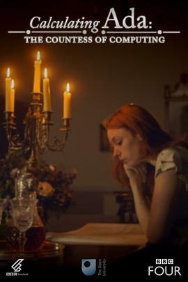 英国纪录片《程序媛爱达—计算机伯爵夫人 Calculating Ada: The Countess of Computing》高清下载-八六三纪录片资源网