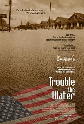 美国纪录片《水之患 Trouble the Water》高清下载-八六三纪录片资源网