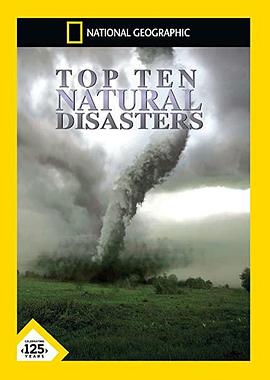 美国纪录片《世界十大灾难 Top Ten Natural Disasters》高清下载-八六三纪录片资源网
