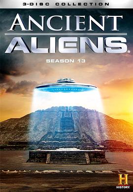 美国纪录片《远古外星人 第十三季 Ancient Aliens Season 13》高清下载-八六三纪录片资源网