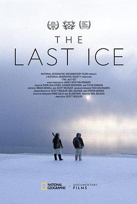 美国纪录片《最后的冰 The Last Ice》高清下载-八六三纪录片资源网