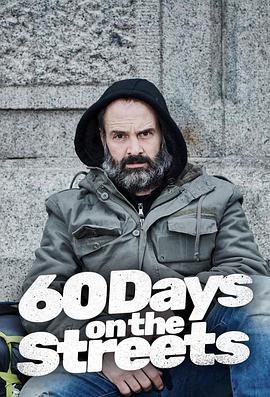 英国纪录片《街道流浪60天 60 Days on the Streets》高清下载-八六三纪录片资源网