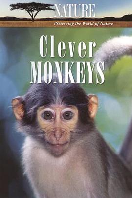 美国纪录片《自然：聪明的猴子 Nature: Clever Monkeys》高清下载-八六三纪录片资源网