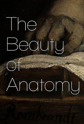 解剖之美 The Beauty of Anatomy的海报