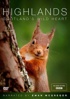英国纪录片《高地：苏格兰狂野之心 第一季 Highlands: Scotland's Wild Heart Season 1》高清下载-八六三纪录片资源网