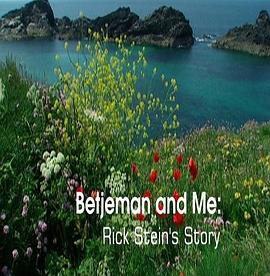 英国纪录片《贝杰曼与我：里克·斯坦的故事 Betjeman and Me: Rick Stein's Story》高清下载-八六三纪录片资源网