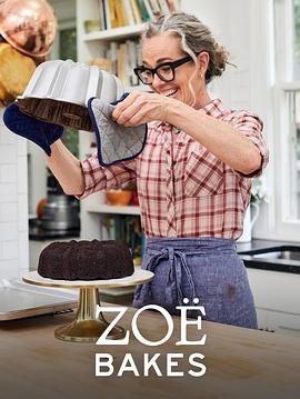 美国纪录片《柔伊的烘焙厨房 ZOE BAKES》高清下载-八六三纪录片资源网