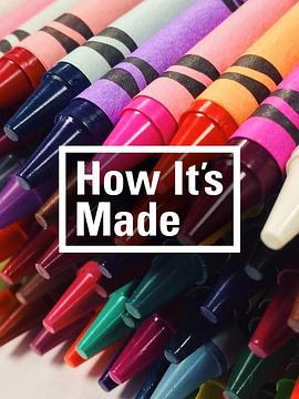 加拿大纪录片《制造的原理 第七季 How It's Made Season 7》高清下载-八六三纪录片资源网