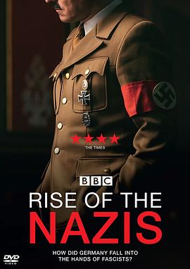 英国纪录片《纳粹的崛起 第一季 Rise of the Nazis Season 1》高清下载-八六三纪录片资源网