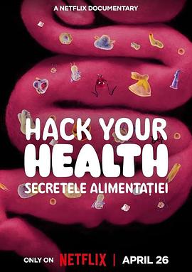 美国纪录片《健康解密：肠道的奥秘 Hack Your Health: The Secrets of Your Gut》高清下载-八六三纪录片资源网