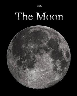 英国纪录片《月球之谜 BBC: The Moon》高清下载-八六三纪录片资源网